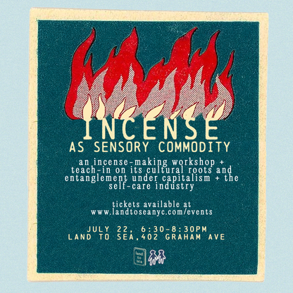 Incense Workshop & Teach-In